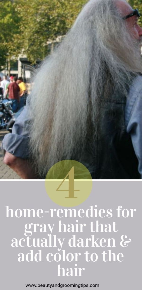 4 Home Remedies for Gray Hair That Really Darkens and Adds Color Back