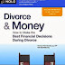 Divorce & Money: How to Make the Best Financial Decision During Divorce