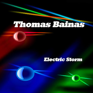 Thomas Bainas 1st CD : "Electric Storm" (2012)