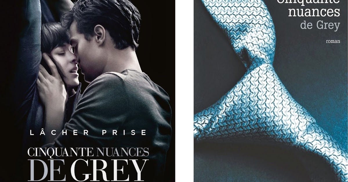 Trilogie 50 Nuances De Grey Film Passion d'Ecrire : Au Fil des Mots: Cinquante nuances de Grey (1er