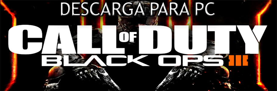 Call Of Duty- Black OPS lll pc