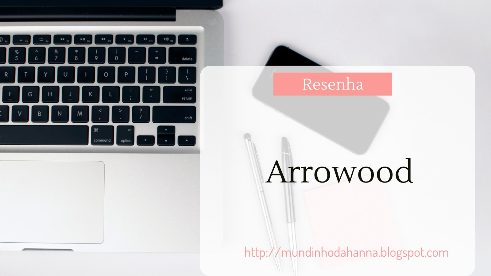 Arrowood Arrowood