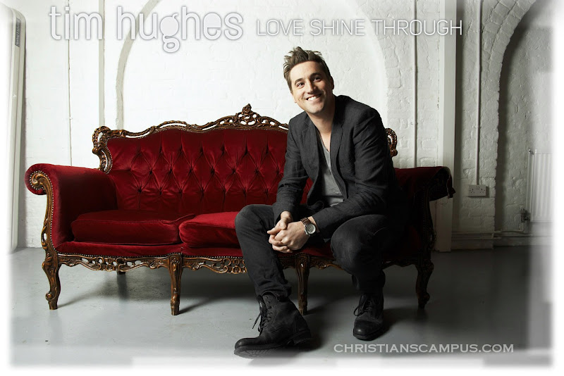 Tim Hughes - Love Shine Through 2011
