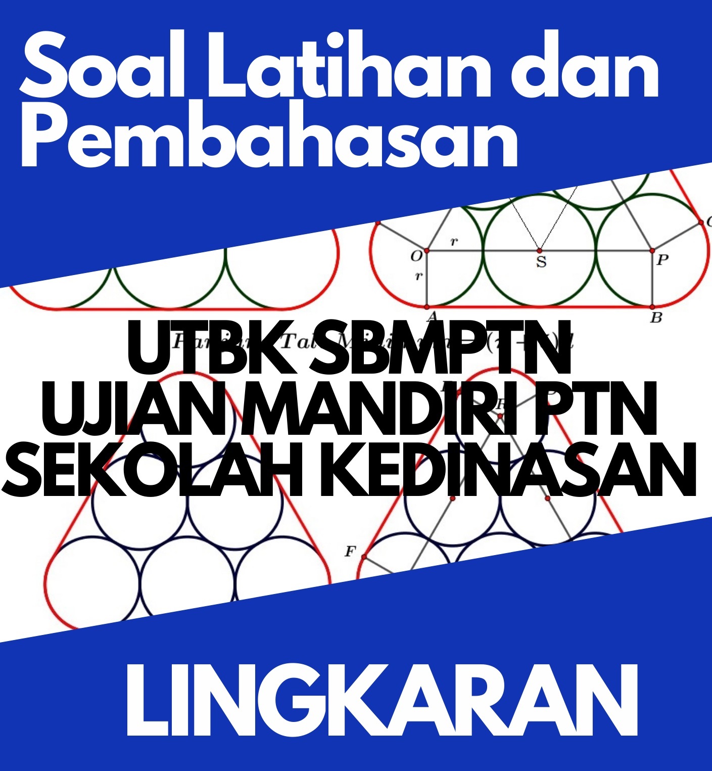 Soal dan Pembahasan SBMPTN tentang lingkaran Soal dan Pembahasan SBMPTN tentang lingkaran