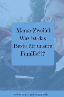 Mama-Zweifel: Was ist das Beste für unsere Familie? #ZweifelimHerbst: Mama von Baby und Kleinkind – und jetzt?!