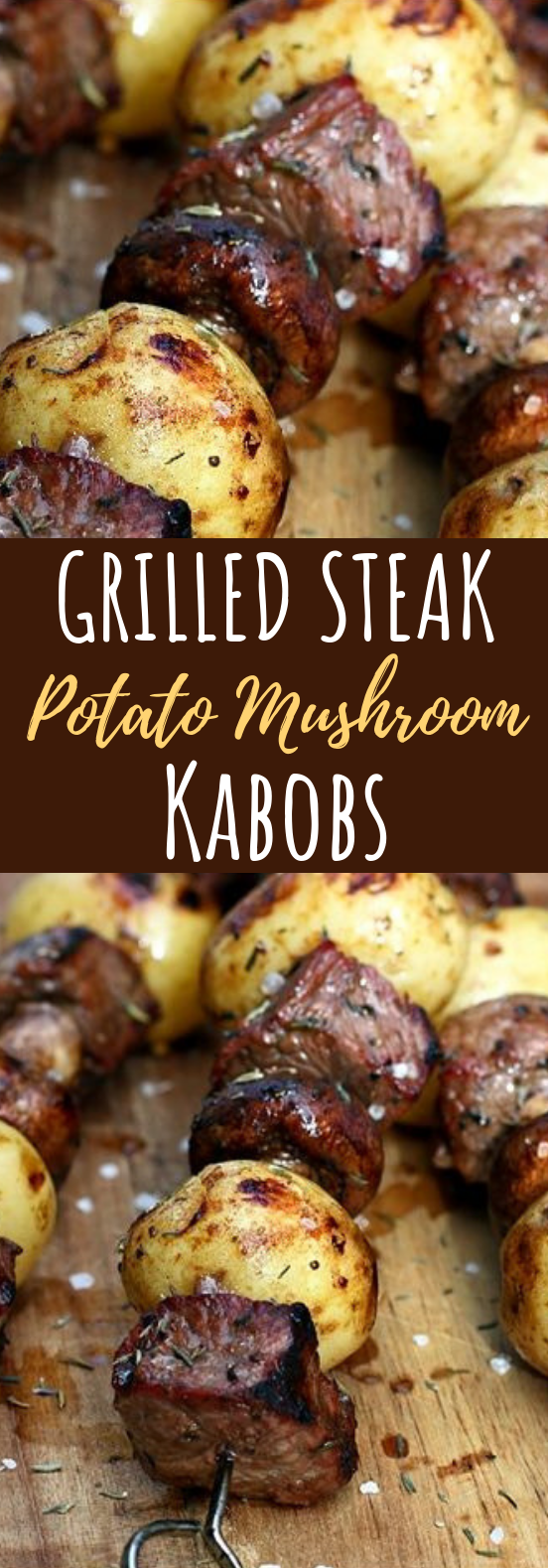 Grilled Steak Potato Mushroom Kabobs #partyfood #lunch
