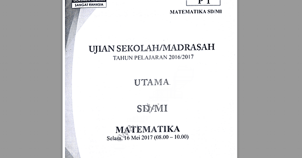 Kumpulan Soal Ujian Sekolah Sd Mi Naskah Asli Berkas Edukasi