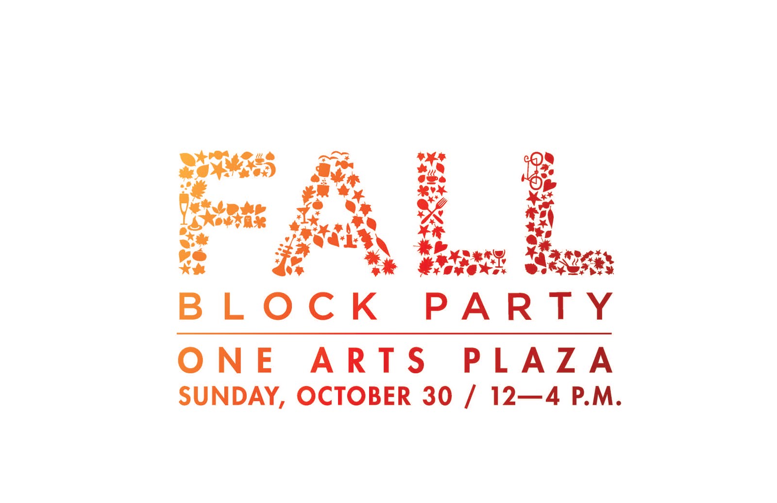 One Arts Plaza: Fall Block Party - Oct 30