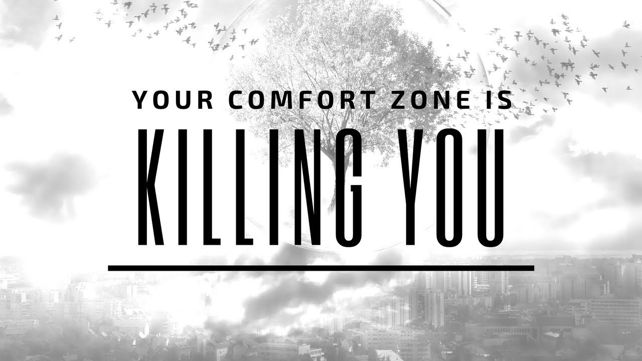 Зона ис. Your Comfort Zone will Kill you. Zone your Comfort Enemy. Comfort Zone is. Your Comfort Zone will Kill you Постер.
