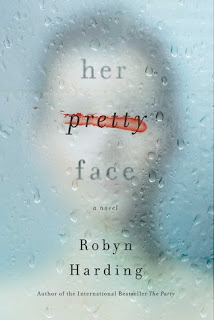 BOOK GIVEAWAY: Her Pretty Face, by Robyn Harding