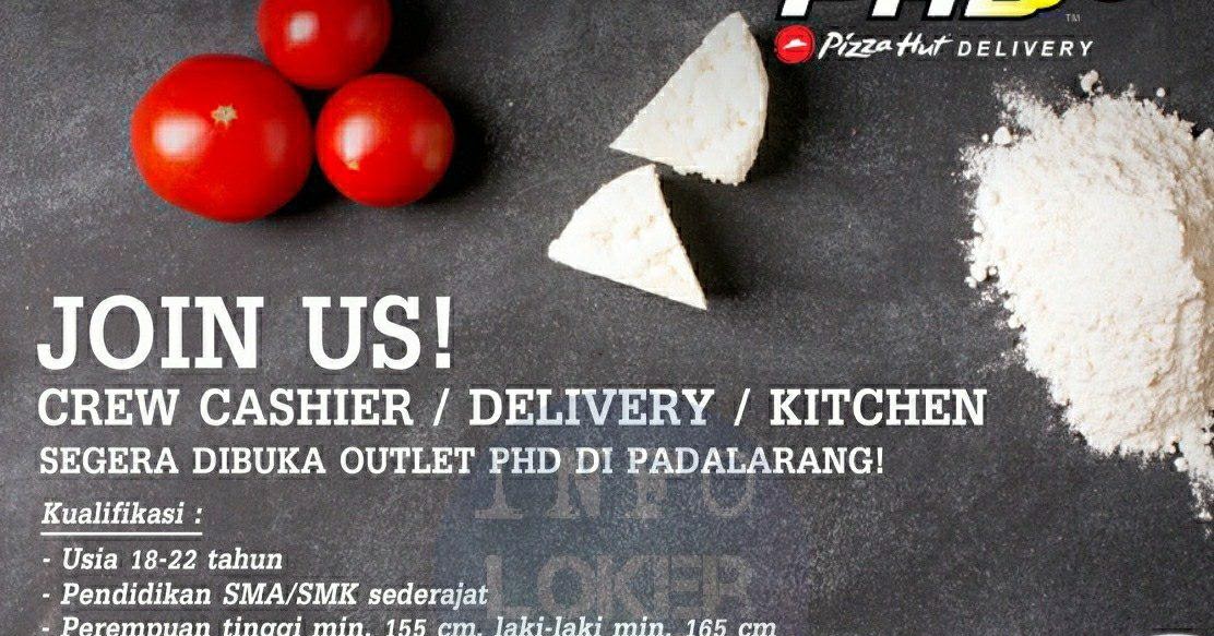 Lowongan Kerja Pizza Hut Delivery ( PHD ) Padalarang Bandung Agustus