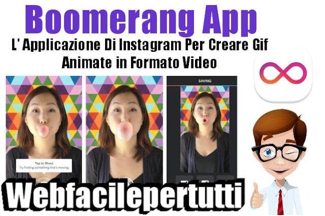 Boomerang App | L’ Applicazione Di Instagram Per Creare Gif Animate in Formato Video