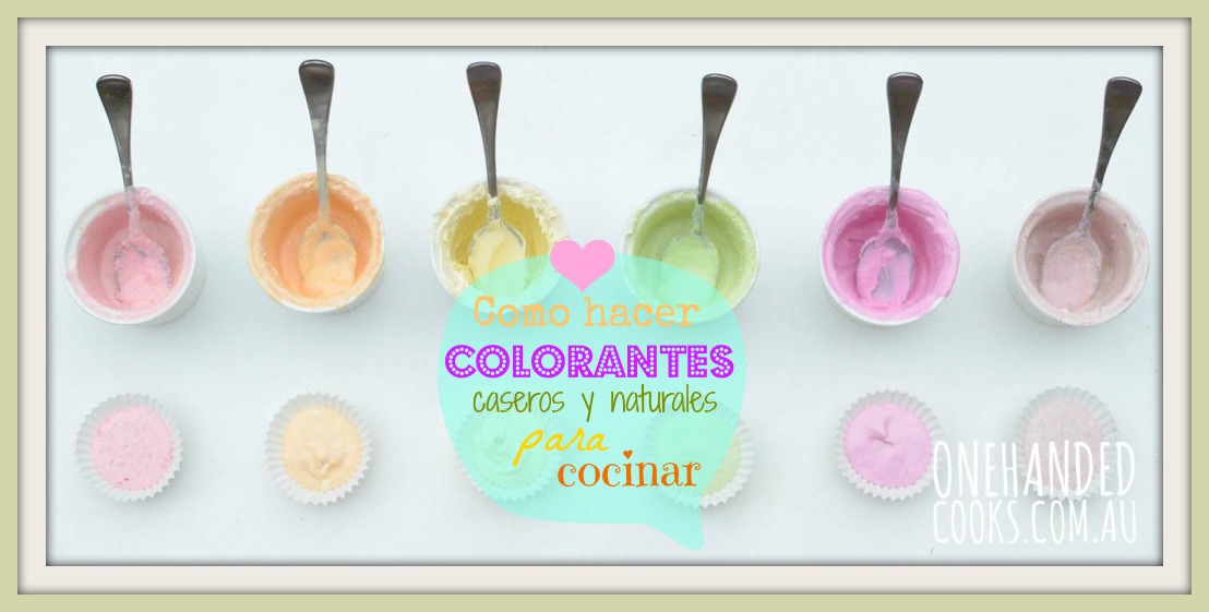 Casabelén Blog: COCINA: COLORANTES 100% NATURALES=COMO HACERLOS FACILMENTE