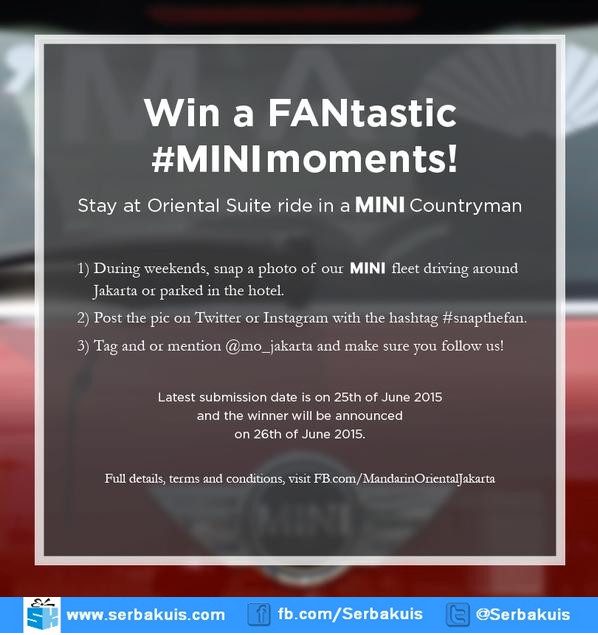 Kontes Mini Moments Hadiahnya Menginap di Mandarin Oriental Kontes Mini Moments Hadiahnya Menginap di Mandarin Oriental