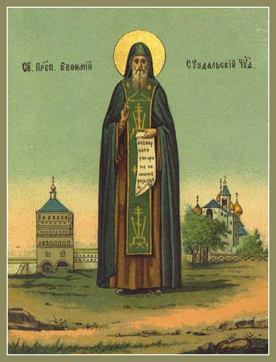 ORTHODOX CHRISTIANITY THEN AND NOW Saint Euthymius of Suzdal (+ 1404)
