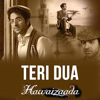 Teri Dua Lyrics - Hawaizaada