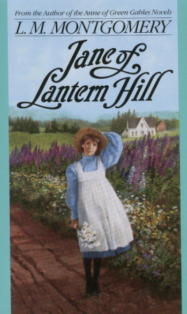 Jane of Lantern Hill by L.M. Montgomery (5 star review) Jane of Lantern Hill by L.M. Montgomery (5 star review)