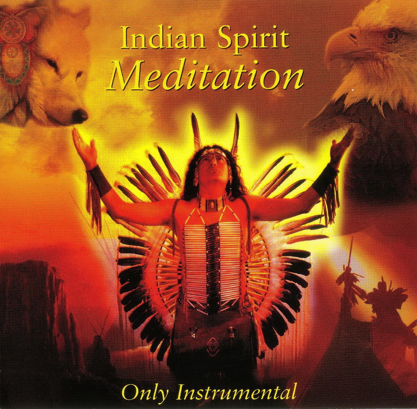 Индеец mp3. Фотоальбом индейцы медитация. Indian Spirit. Indian Spirit Meditation. Native indian Music CD Audio.