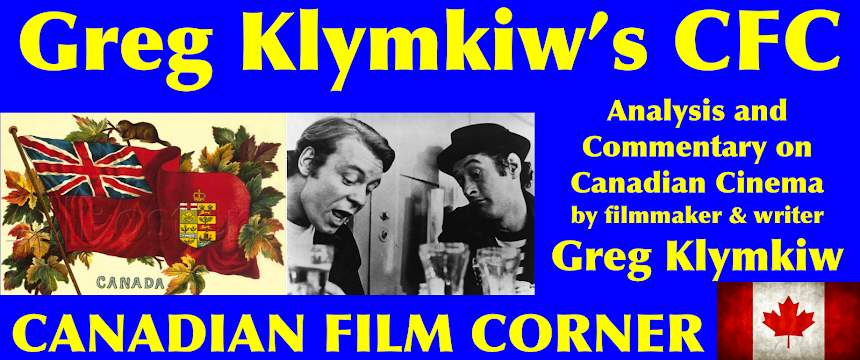 GREG KLYMKIW'S CFC CANADIAN FILM CORNER