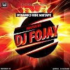[Mixtape] DJ Fojay – Dynamics Vibe Mix
