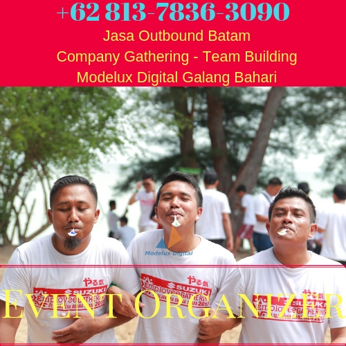 0813-7836-3090, Outbound Batam, Paket Outbound Batam, Perusahaan Outbound Batam, Lokasi Outbound Batam, Team Building Batam, Tempat Outbound Batam,