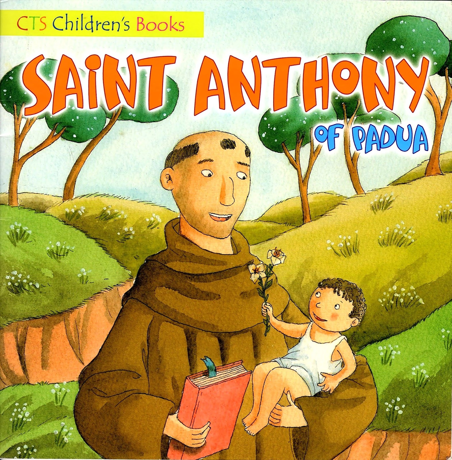 Book Reviews and More Saint Anthony of Padua CTS Saints for Kids
