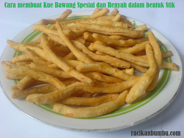 Cara membuat Kue Bawang Spesial dan Renyah dalam bentuk Cara membuat Kue Bawang Spesial dan Renyah dalam bentuk