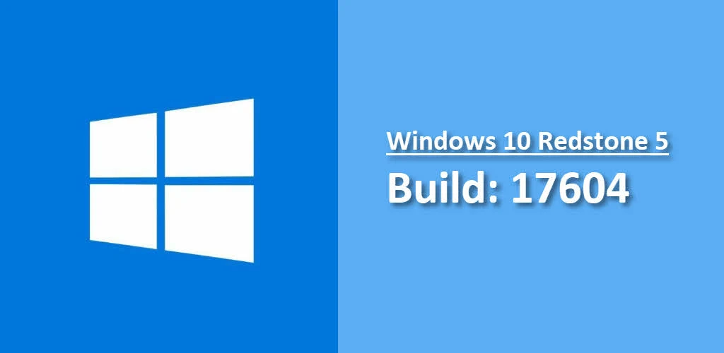 Microsoft released Windows 10 Redstone 5 build 17604 to Windows Insiders in the Skip Ahead