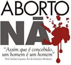 ABORTO NÃO !!!