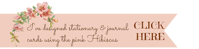  The Pink Hibiscus stationary & jpurnal cards