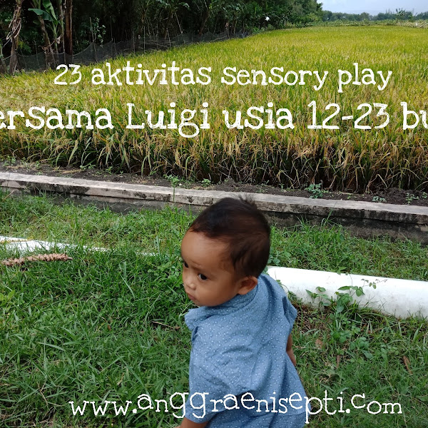 23 Aktivitas Sensory Play bersama Luigi 12-23 bulan