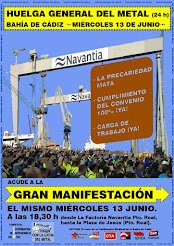 Huelga General del Metal en la Bahía de Cádiz, miércoles 13 de junio y manifestación desde Navantia
