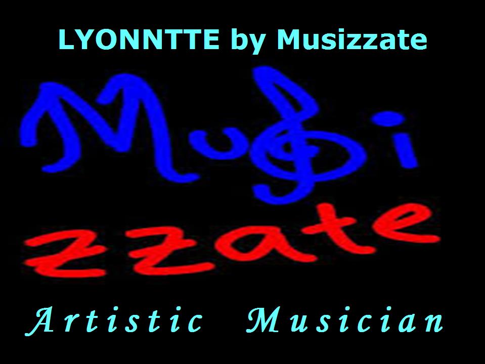 Lyonntte by MUSIZZATE exclusive Artistic Musician, Know more access now ...