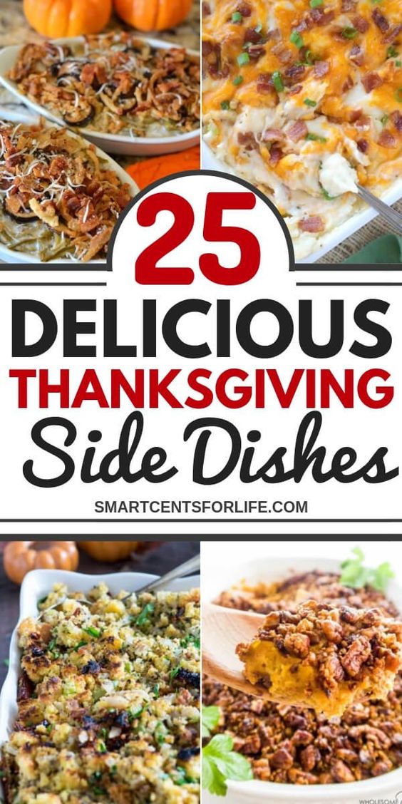 25 Easy and Delicious Thanksgiving Side Dishes Recipes