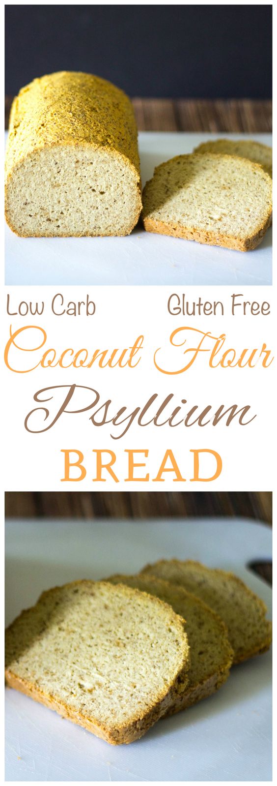 COCONUT FLOUR PSYLLIUM HUSK BREAD PALEO BEST FOOD