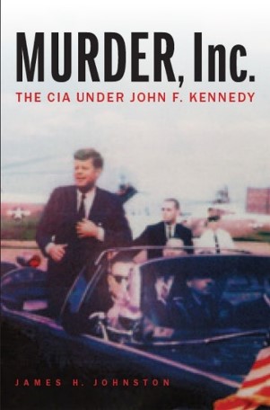 Murder, Inc., The CIA under John F. Kennedy