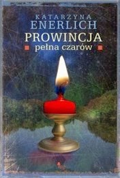 http://lubimyczytac.pl/ksiazka/205239/prowincja-pelna-czarow