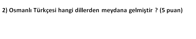 10 Sinif Osmanli Turkcesi 1 Donem 1 Yazili Sorulari