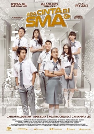 Sinopsis Film "Ada Cinta di SMA" (2016) | Yadi's Web
