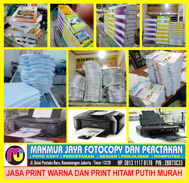 Jasa Print Warna Murah dan Print Hitam Putih Murah 24 Jam Rawamangun Jakarta 