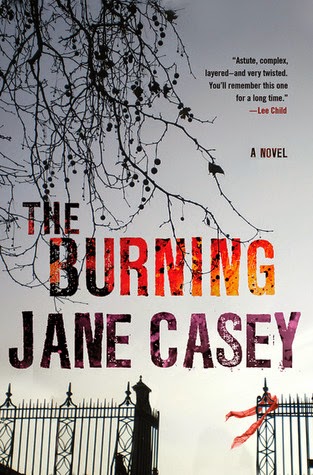 Review: The Burning by Jane Casey (audio)