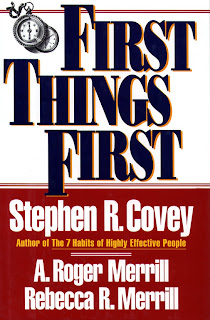Stephen Covey: First Things First