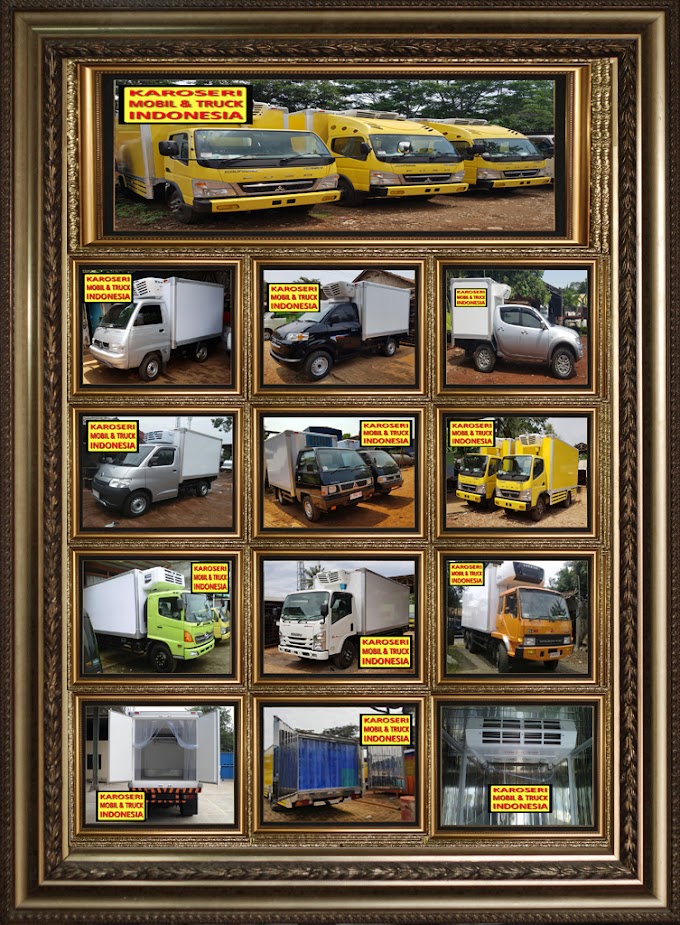 Karoseri Box Pendingin Mobil & Truck { Freezer - Chiller }