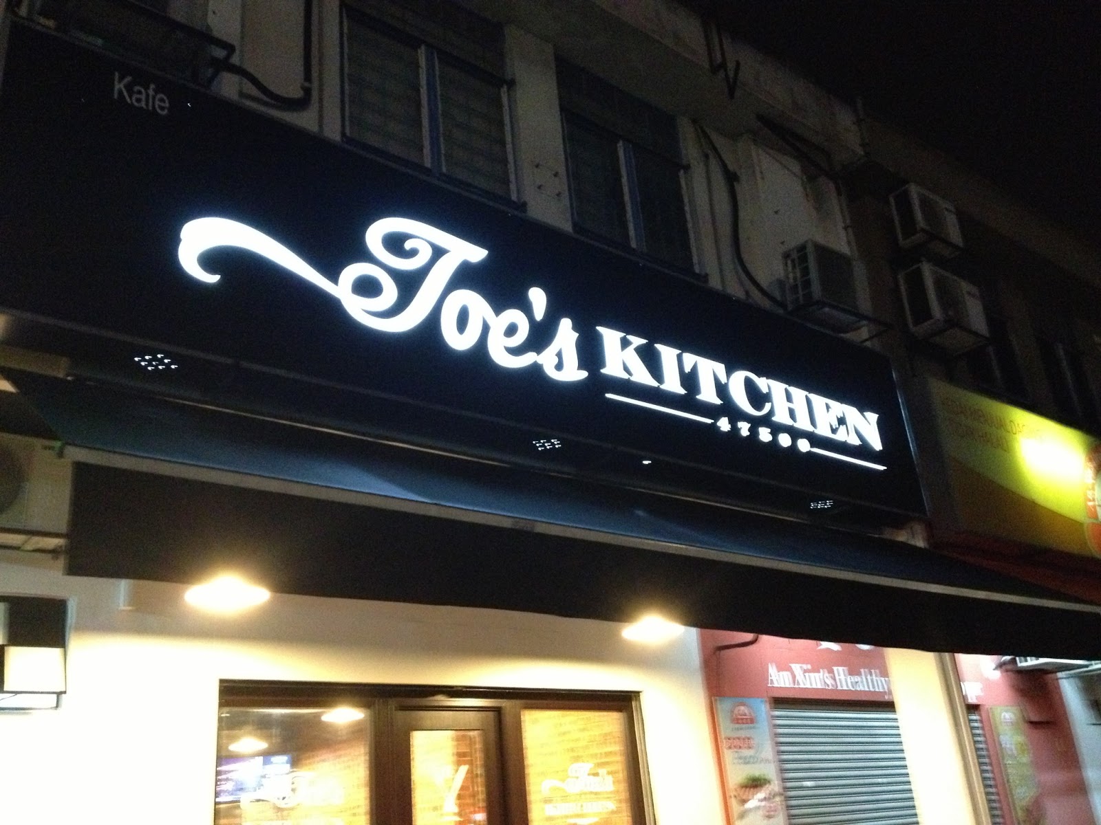 FOOD is a FourLetter Word Joe's Kitchen, Subang Jaya