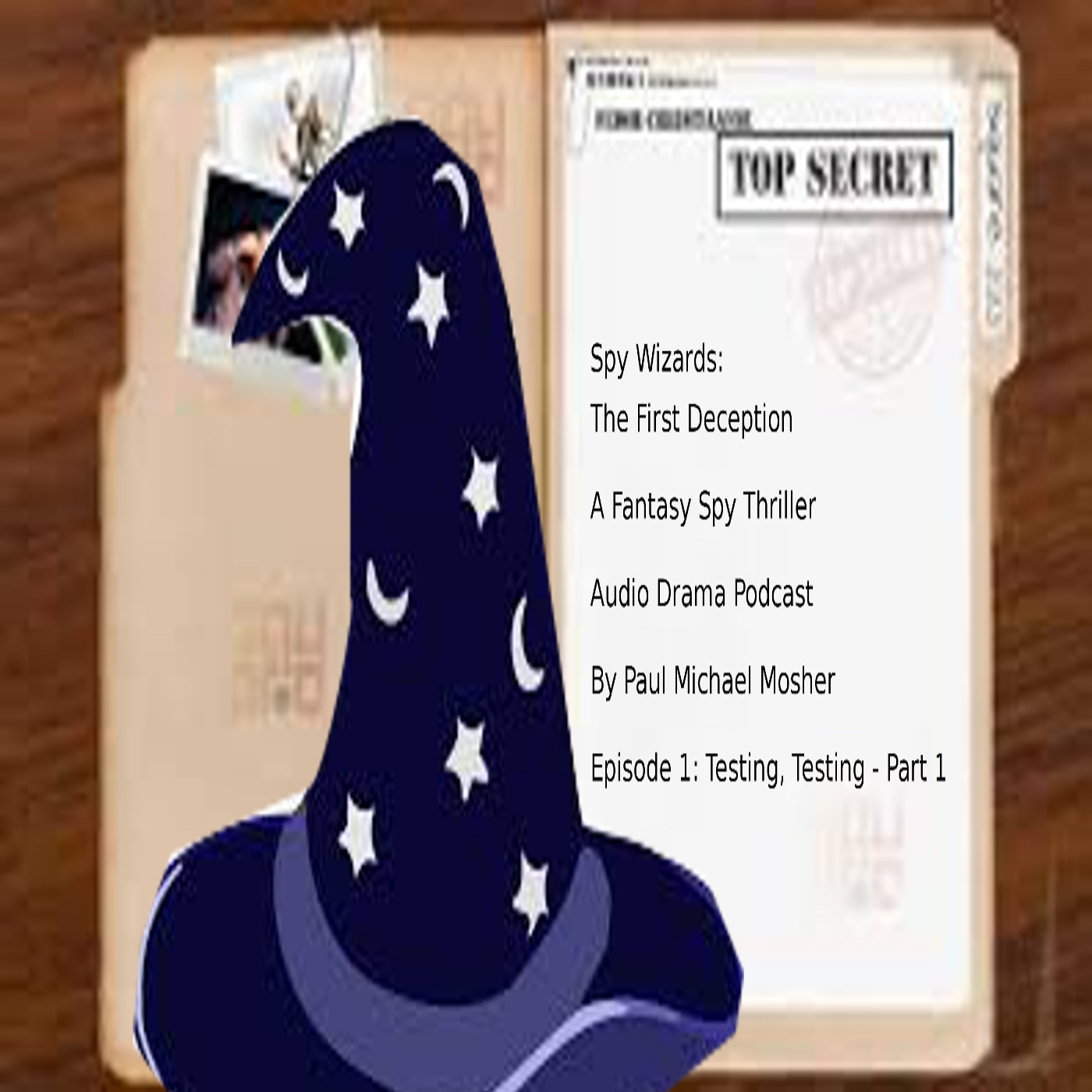 Spy Wizards: The First Deception