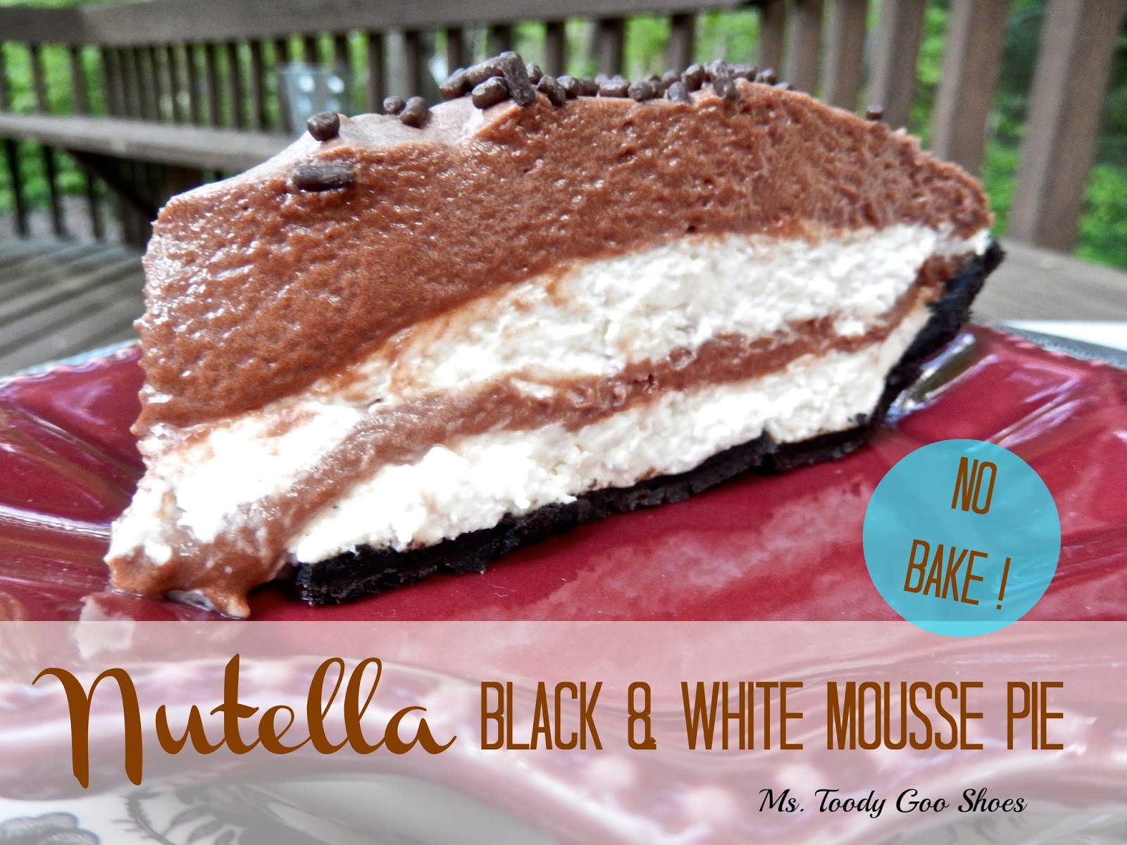 Nutella Black & White Mousse Pie: 5 ingredients, 5 steps, no baking! --- Ms. Toody Goo Shoes