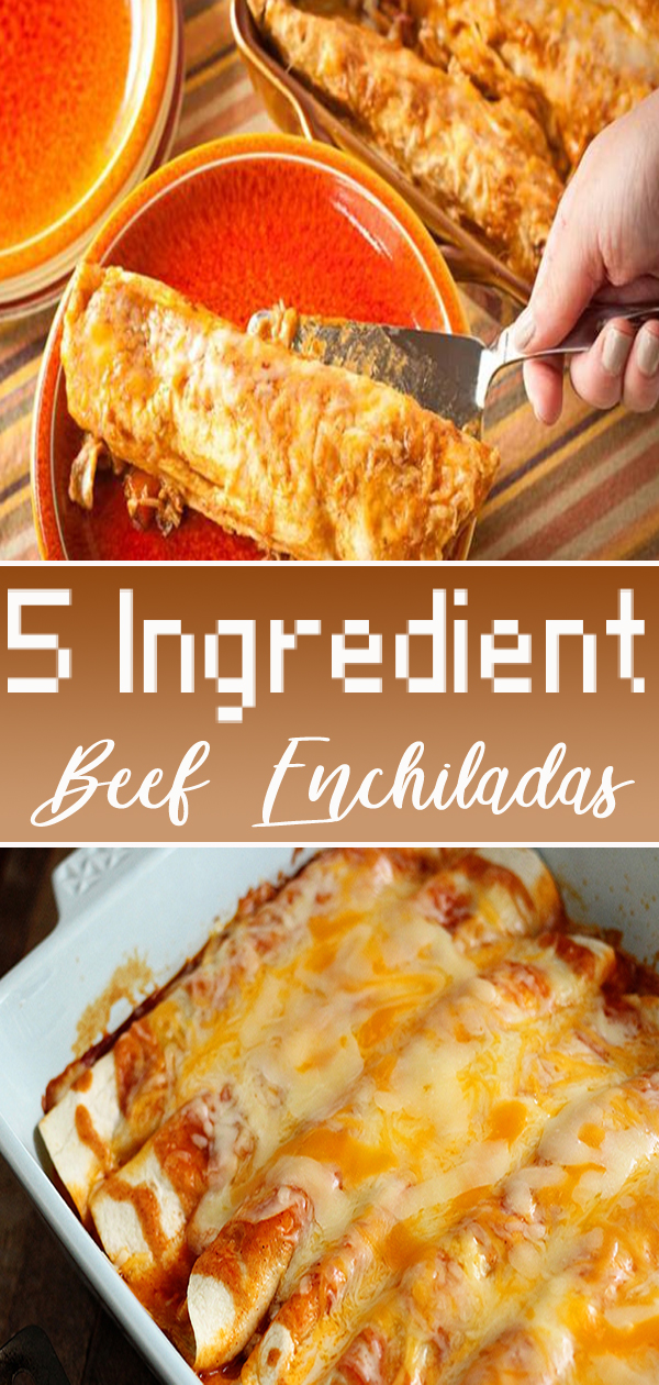 5 Ingredient Beef Enchiladas - food and health