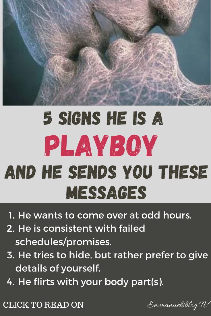 5 SIGNS HE IS A PLAYBOY And He Sends You These Messages