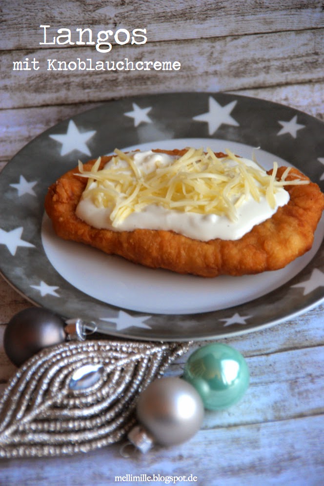 mellimille Weihnachtsmarktgefühle in meiner Küche.... Langos mit