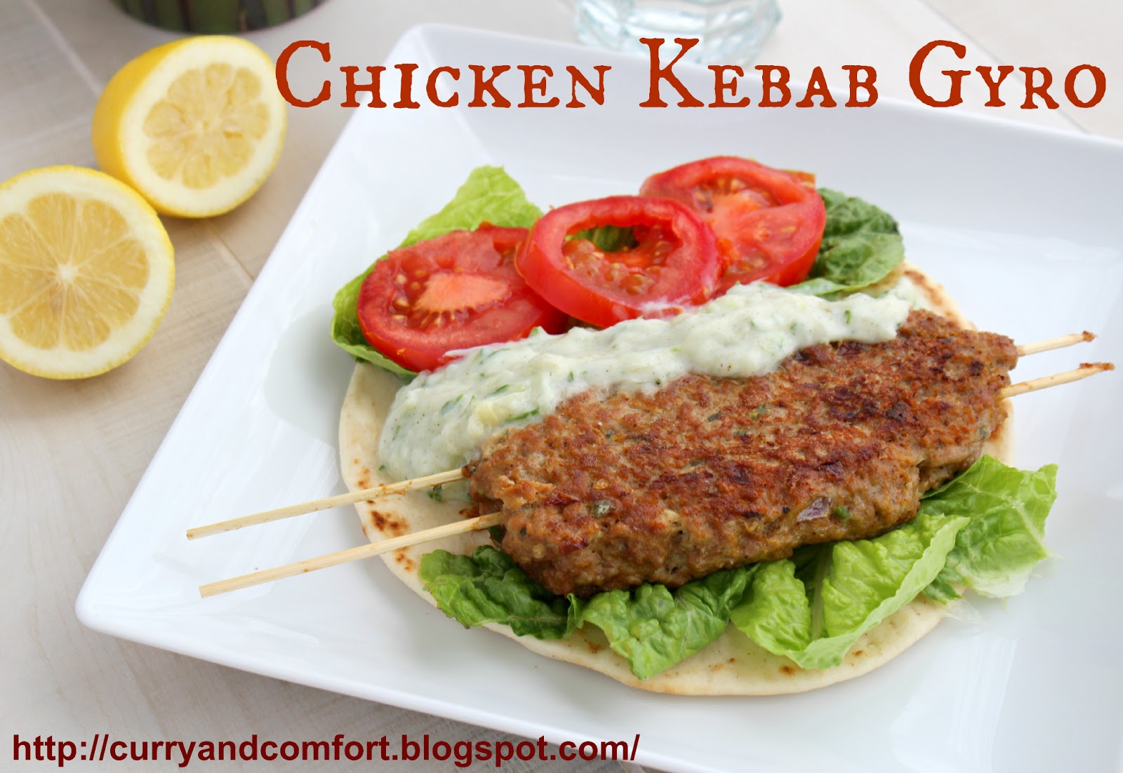 Kitchen Simmer: Chicken Kebab Gyro with Tzatziki Sauce (Throwback ...